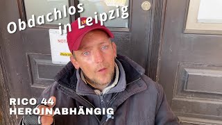 Rico, 44 / Obdachlos und schwer Heroinabhängig/ Bahnhof Leipzig #we are all Storytellers