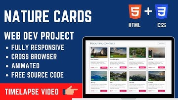 Nature Cards Design with HTML CSS  | Timelapse | WEB DEV | Frontend Project | Free Source Code