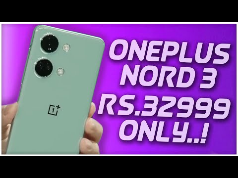 OnePlus Nord 3 - At Rs.32,999 Only ⚡⚡ - Everything About Nord 3 5G..! [HINDI]