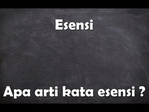 Video: Apakah esensi adalah sebuah kata?