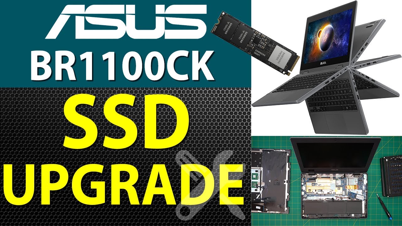 How to Upgrade Storage (SSD/HDD) on ASUS BR1100CK Laptop - Step-by