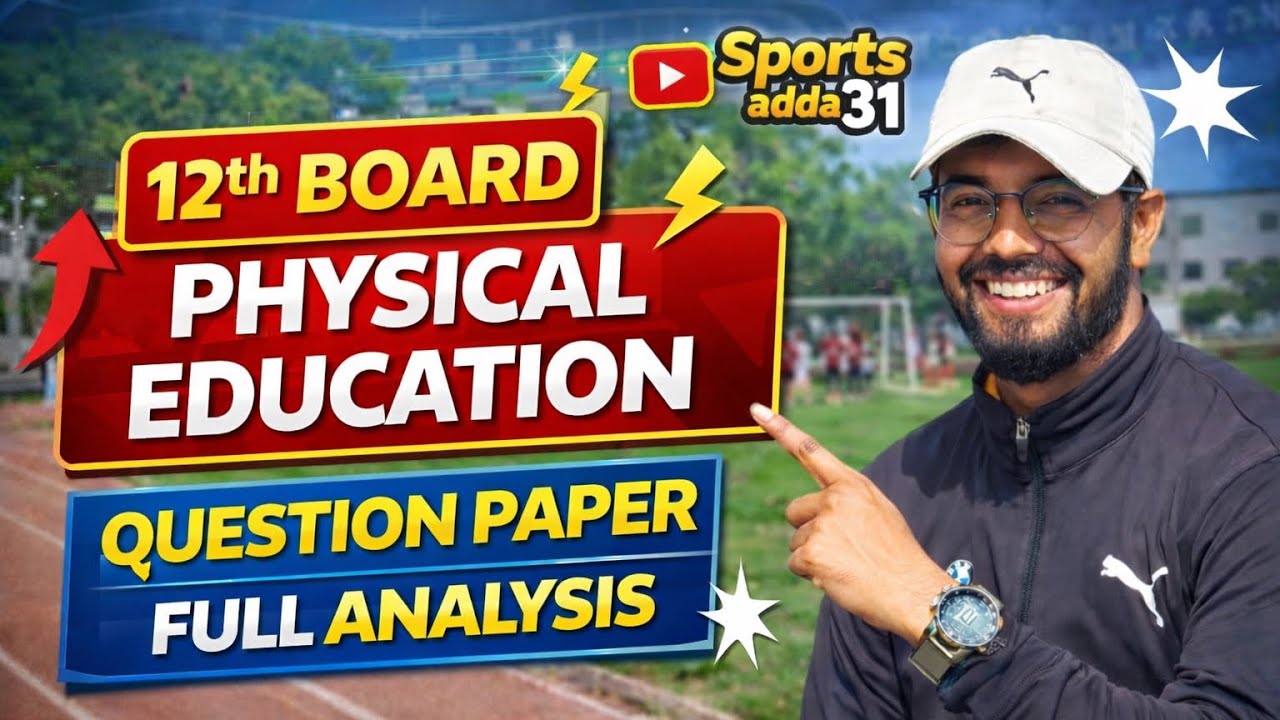 12th CBSE board Question Paper analysis (Physical education-2026.