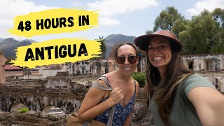 Antigua Guatemala is UNDERRATED! | The Best FOOD, Shops, Sites & More!