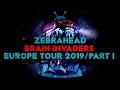 Zebrahead - Brain Invaders Tour Part 1 - FULL TOUR RECAP