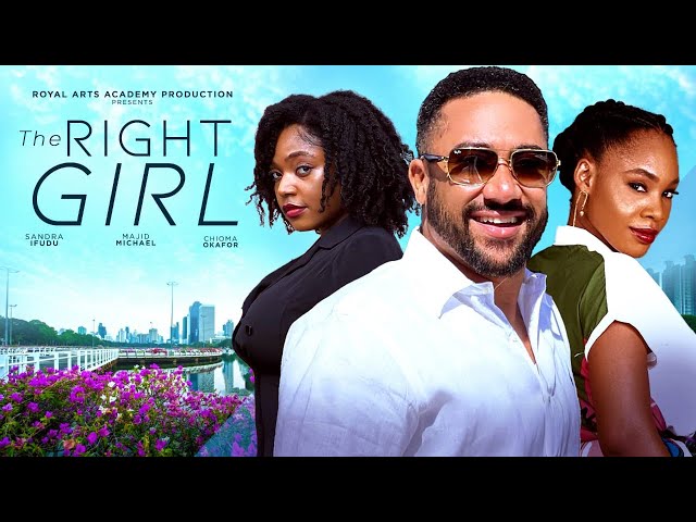 Watch Majid Michael and Chioma Okafor in THE RIGHT GIRL | Latest Full Nigerian Movies 2024 class=