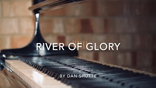 River of Glory - Music Monday for January 11, 2021
