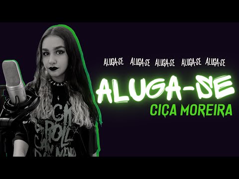Ciça Moreira - Aluga-se (Clipe Oficial)