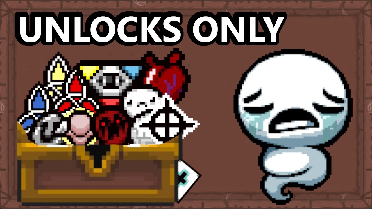 Isaac, but I can only use The Lost's unlocks YouTube