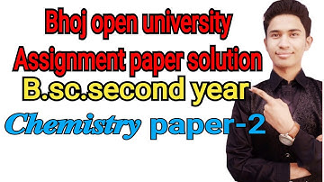 Bhoj Open University BSc second year Chemistry assignment paper solution, 𝒅-𝒅 Sankraman, L-S ,J-J yu