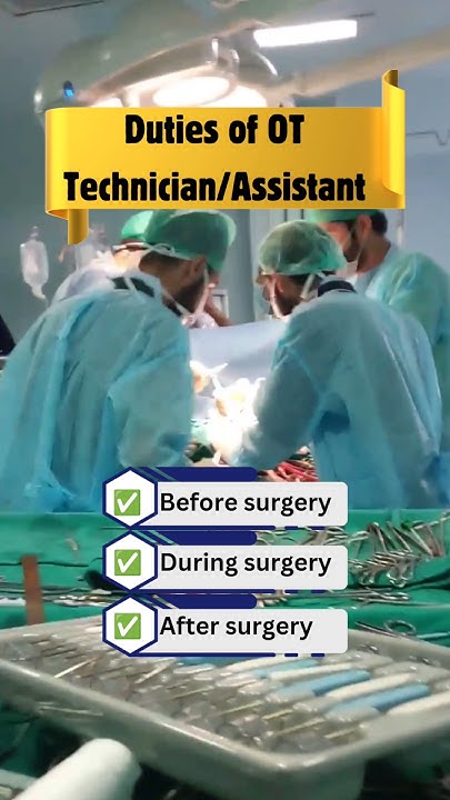 role-and-duties-of-ot-technician-assistant-music-viral-exam-video