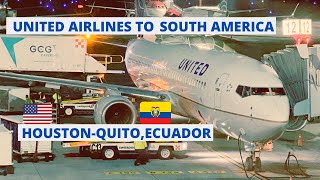 Trip Report|United Airlines|Houston-Quito,Ecuador|B737-800