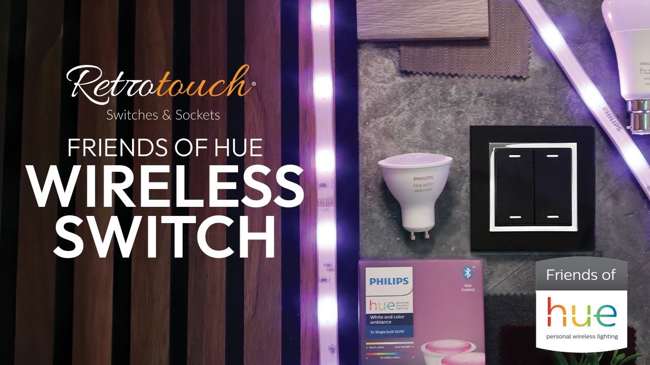 Retrotouch Friends Of Hue Smart Switch: Tech Insights & Product Deep Dive