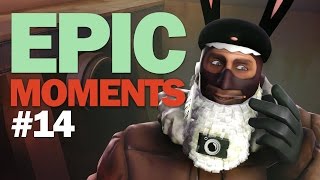 TF2 - Epic Moments 14