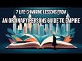 An Ordinary Persons Guide to Empire by Arundhati Roy: 7 Algorithmically Discovered Lessons