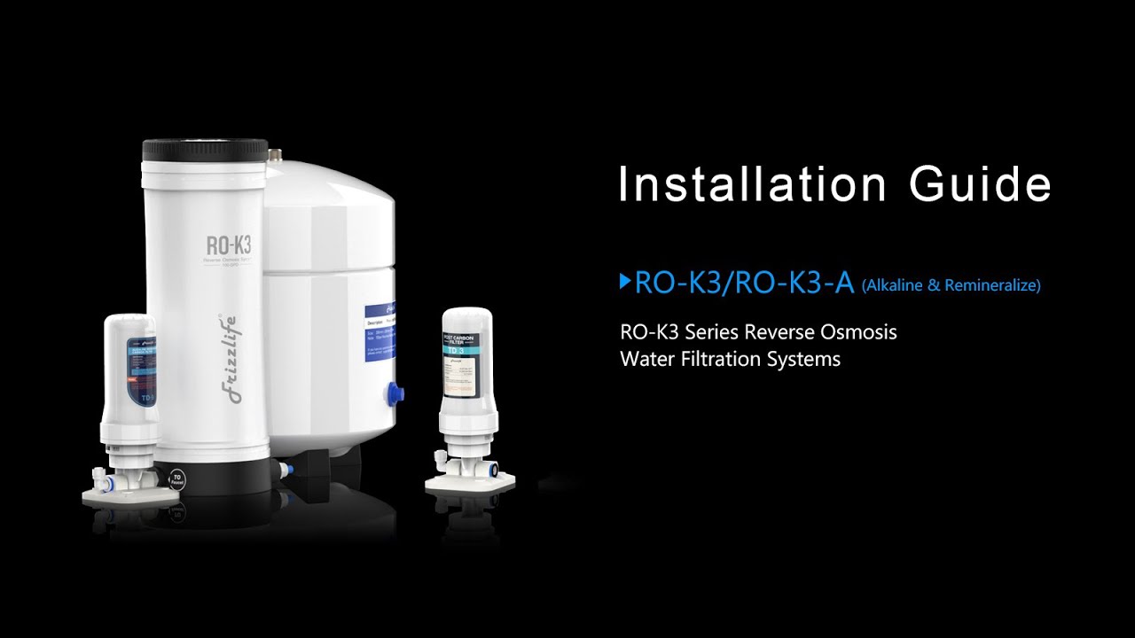 Frizzlife RO-K3/RO-K3-A Under Sink RO Filter Systems - Installation ...