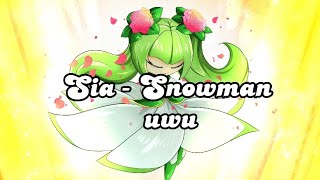 Sia - Snowman | Lycris Español | Tailsmo ♡ |