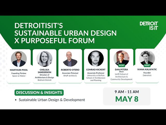 Sustainable Urban Design X Purposeful Forum - May 8, 2024