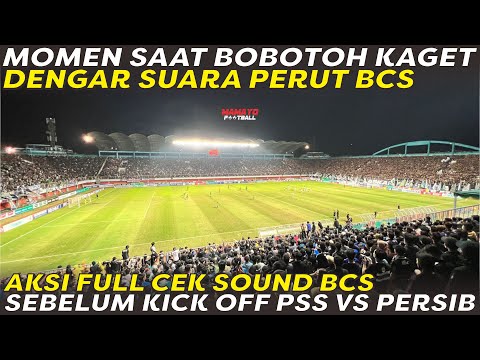 AUTO BIKIN BOBOTOH TERDIAM ‼️ AKSI CEK SOUND FULL CHANTS BCS SEBELUM KICK OFF PSS VS PERSIB 🔥