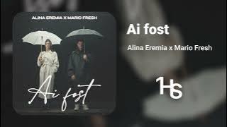 Alina Eremia x Mario Fresh - Ai fost | 1 Hour