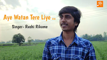 Aye Watan Tere Liye🇮🇳 | Mohammad Aziz, Kavita Krishnamurthy | Rushi Rikame Cover | Republic Day ❤️