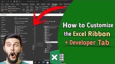How to customize the Excel Ribbon and Activate the Developers Tab?