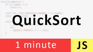 QuickSort coded in 1 minute (JavaScript)