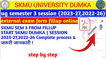 SKMU UG Semester 3 Exam Form Fillup 2025 | SKMU Dumka External Form Online Process 2023-27, 2022-26