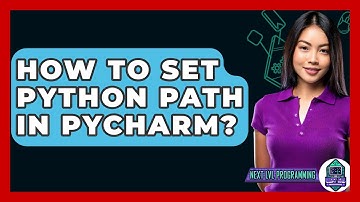 How To Set Python Path In PyCharm? - Next LVL Programming