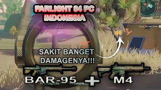 DUET BAR-95 + M4 DAMAGENYA GA MAEN&quot; | FARLIGHT 84 DUO 22 KILL #farlight84 #farlight84indonesia