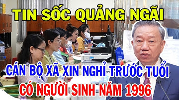 Sốc Ở Quảng Ngãi: Cán Bộ 9X Xin Nghỉ Việc Hàng Loạt – Nguyên Nhân Thật Khiến Ai Cũng Bàng Hoàng