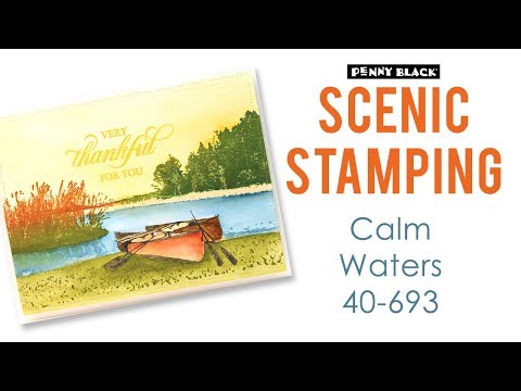pb&j-|-scenic-stamping-two-ways-|-calm-waters
