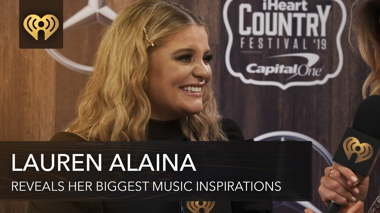 Lauren Alaina Reveals Her Biggest Music Inspirations YouTube