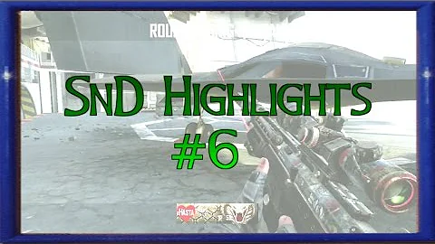 SnD Highlights #6 (7 shots)