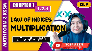 1.2.1 LAW OF INDICES (Multiplication) | MATH FORM 3 KSSM DLP