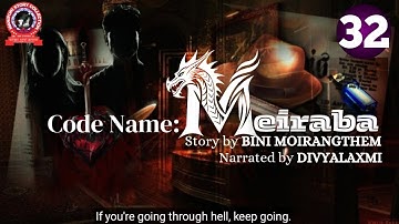 CODE NAME : MEIRABA (32) If you