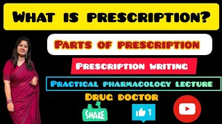 WHAT IS PRESCRIPTION? PRESCRIPTION WRITING AND ITS PARTS| MBBS PHARMACOLOGY PRACTICAL LECTURE/ VIDEO