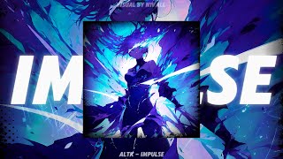 Altk - Impulse Over Slowed Oficial Audio