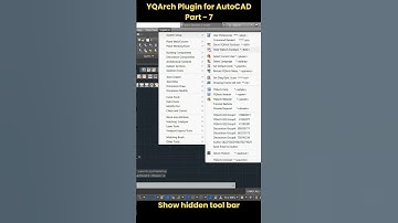 YQArch Plugin for AutoCAD Part - 7 | How to show the hidden toolbar in the YQArch plugin in AutoCAD
