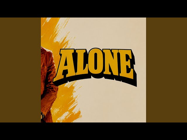 ALONE