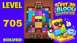 Fit Block 3D – Level 705 | Walkthrough Fast & Clean Solution