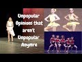 Unpopular Dance Moms Opinions that aren't Unpopular Anymore