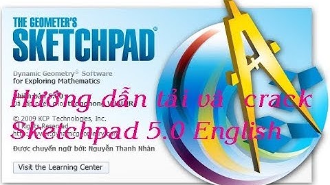 [hướng dẫn sử dụng phần mềm]  Sketchpad 5 0 English cài đặt và crack