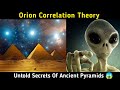 What&#39;s The Relation Between Orion Correlation and Egypt Pyramids | Unsolved Mystery Solved In Hindi