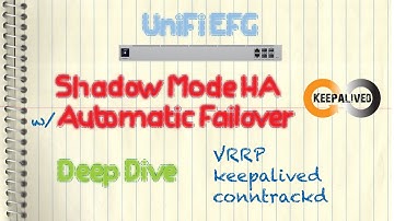 Ubiquiti UniFi EFG VRRP (Shadow Mode High Availability, Automatic Failover, keepalived, conntrackd)