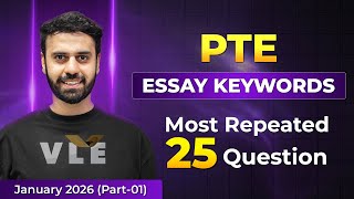 PTE Essay Template | Most Repeated PTE Essays & Keywords January 2026 | VLE