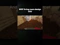 BEST living room design #buildhacks #minecraft #buildingtips #minecraft #friends #gaming #fun #viral
