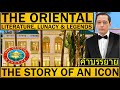 The oriental bangkok the story of thailands best hotel in the world literature lunacy  legends