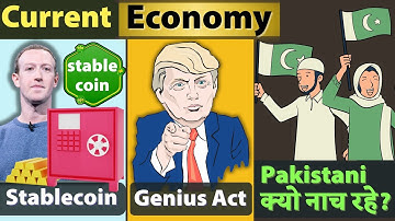Economy - Stablecoin, Trump’s Genius Act, Pakis dancing why? Current Affairs Simplified for UPSC