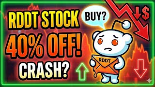 REDDIT STOCK CRASH: Is $RDDT a Once-in-a-Lifetime Buy?