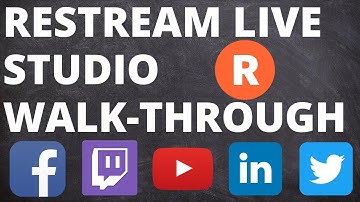 Restream Live Studio Walk-through and Full Overview Tutorial